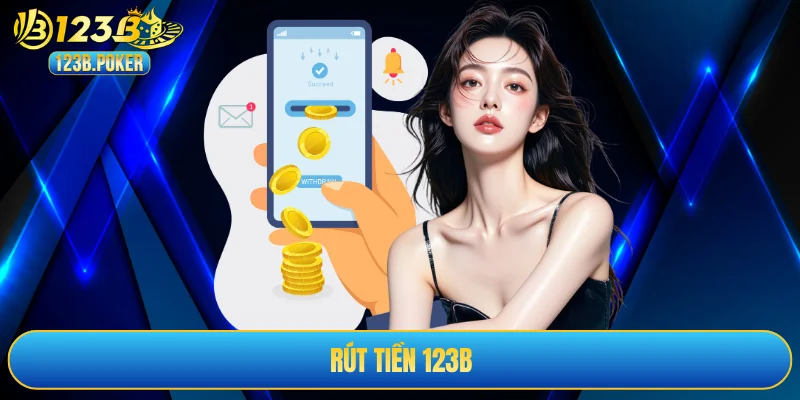 Rút Tiền 123B